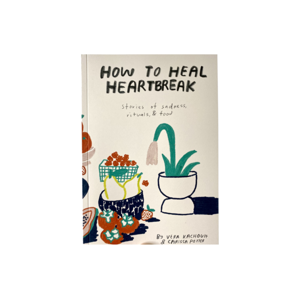 How to Heal Heartbreak Book Image 1